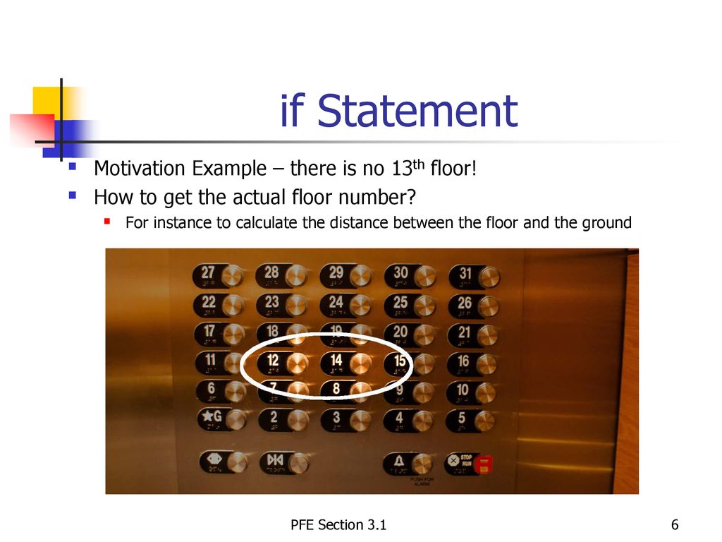 if Statement Motivation Example – there is no 13th floor!