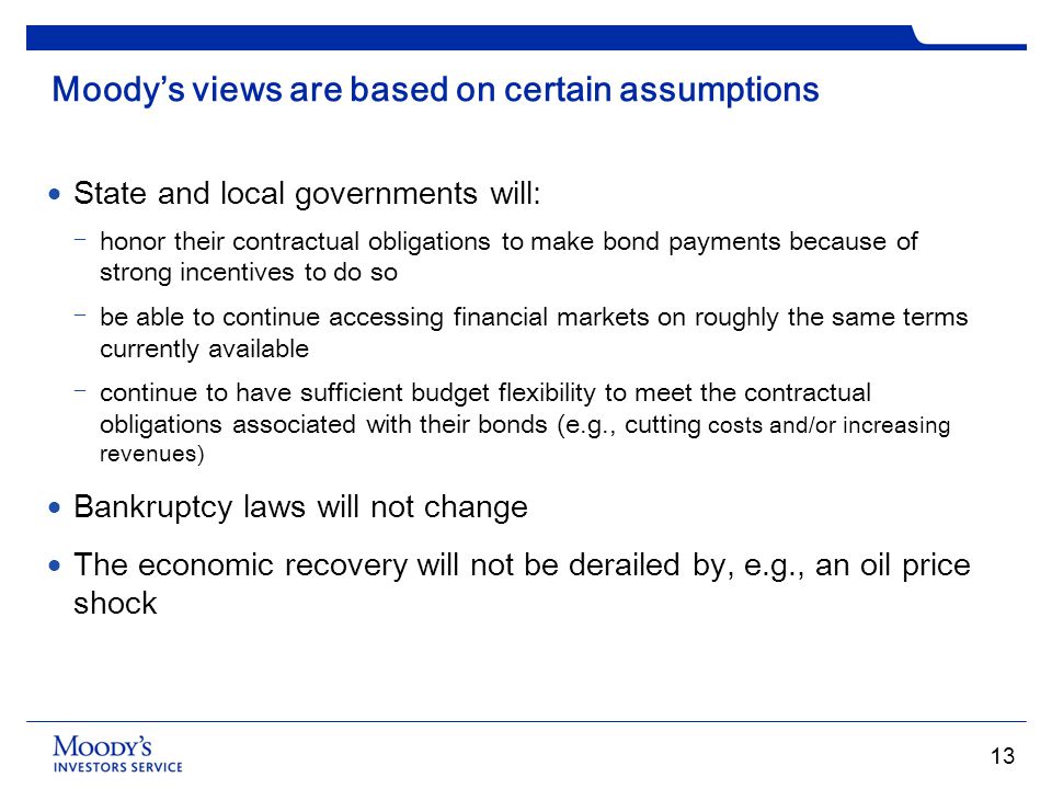 Moody’s views are based on certain assumptions