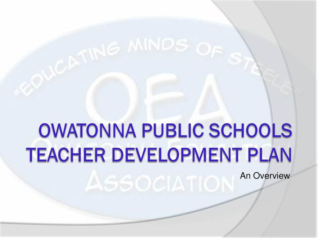 Owatonna Public Schools Teacher Development PLAN (TDE) ppt download