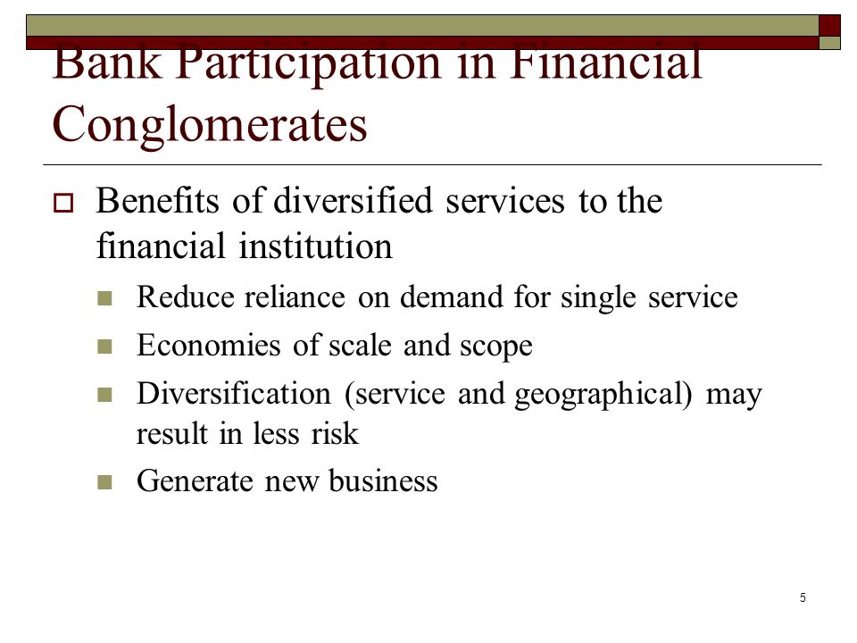 Bank Participation in Financial Conglomerates