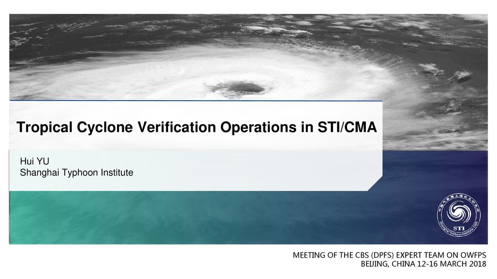 Tropical Cyclone Verification Operations in STI/CMA