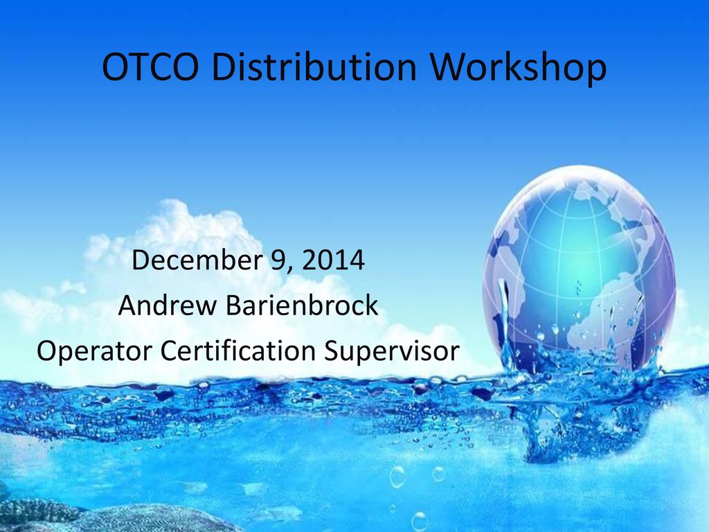 OTCO Distribution Workshop