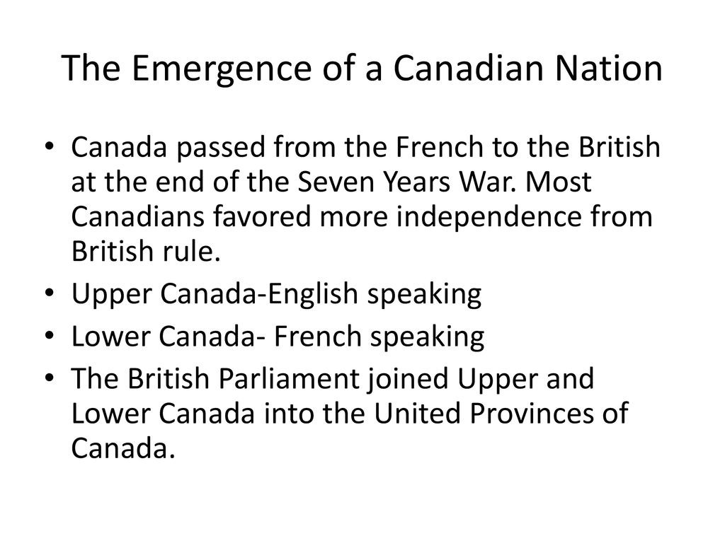 The Emergence of a Canadian Nation