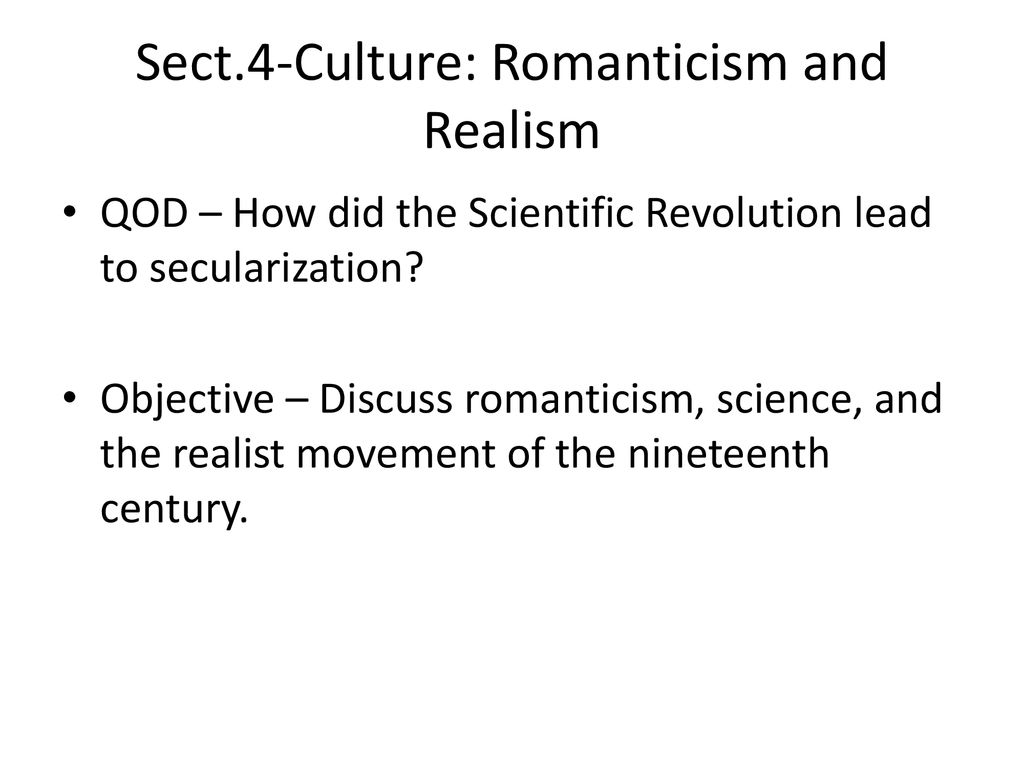 Sect.4-Culture: Romanticism and Realism