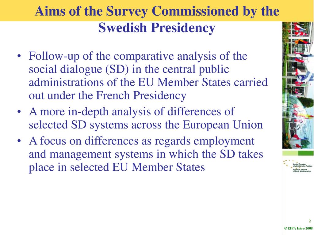 Aims of the Survey Commissioned by the Swedish Presidency