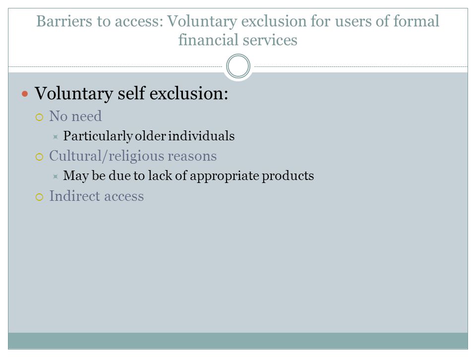 Voluntary self exclusion: