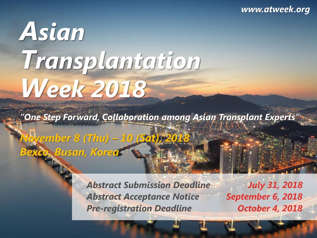 Asian Transplantation Week 2018 November 8 Thu 10 Sat Ppt