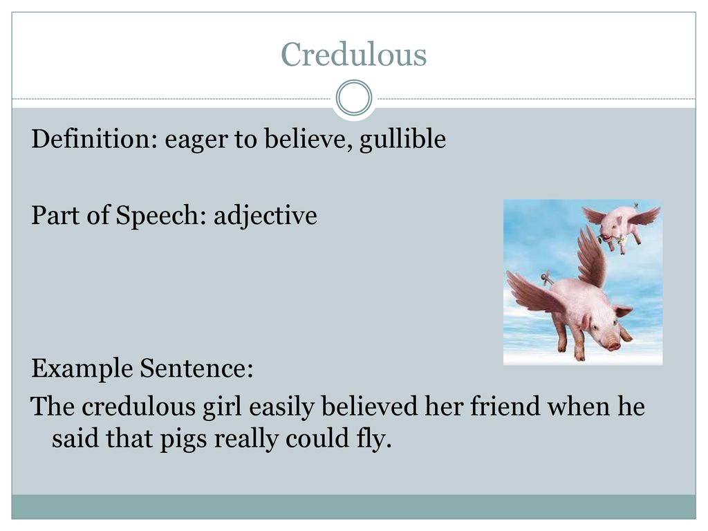 Meaning credulous