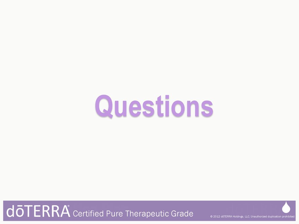 Questions  Compensation Plan Certified Pure Therapeutic Grade