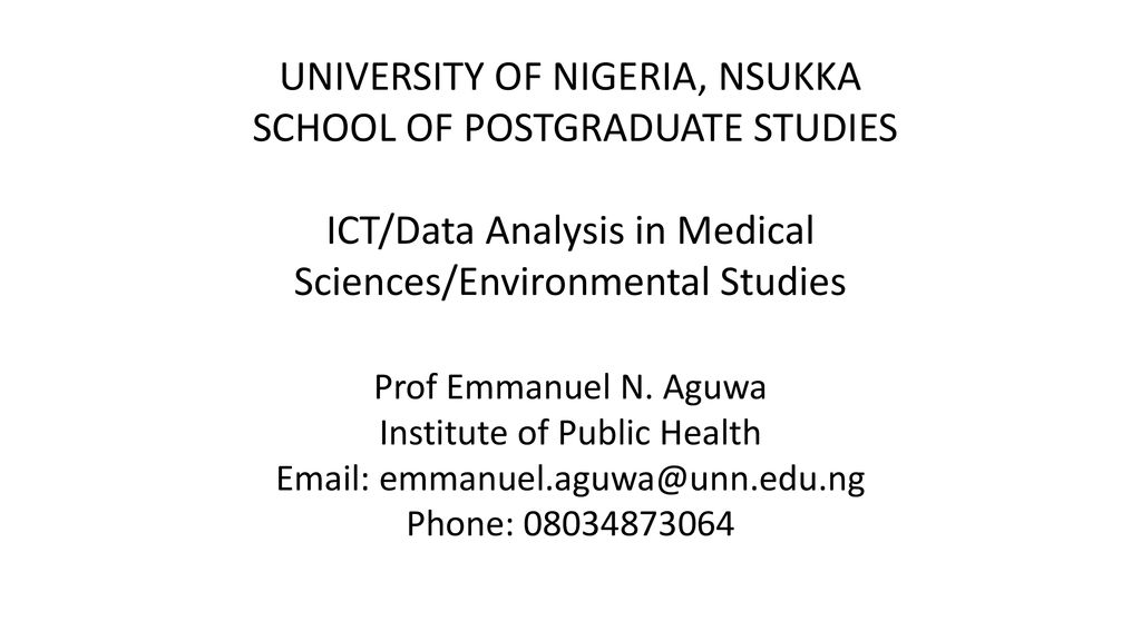 UNIVERSITY OF NIGERIA, NSUKKA SCHOOL OF POSTGRADUATE STUDIES - ppt download