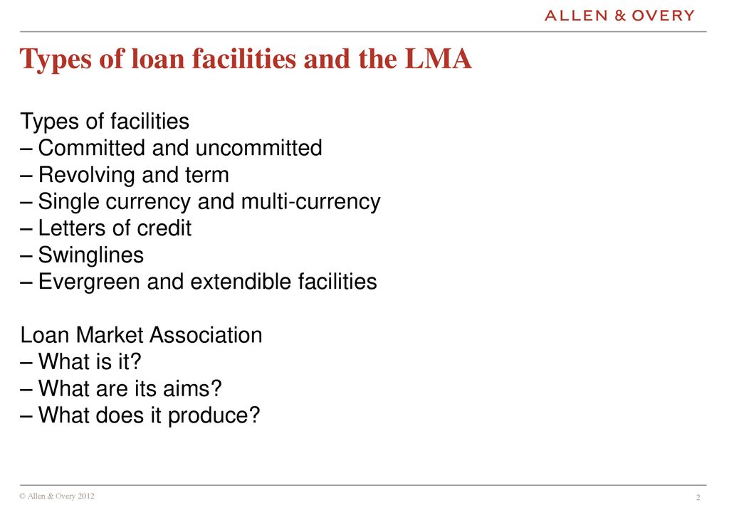 Types of loan facilities and the LMA