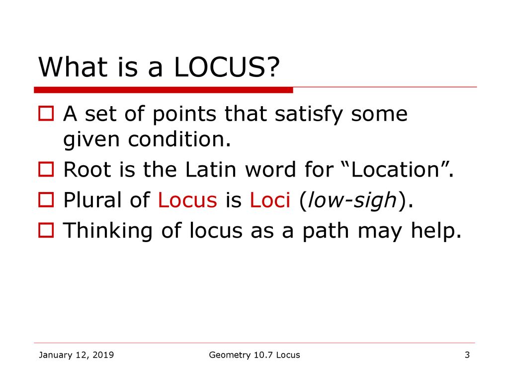 Geometry 10.7 Locus not Locust!. ppt download