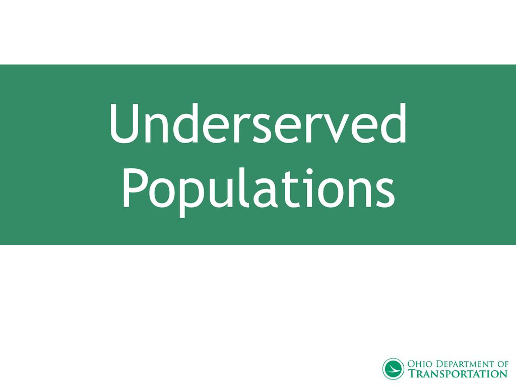 Underserved Populations