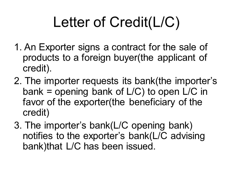 Letter of Credit(L/C)