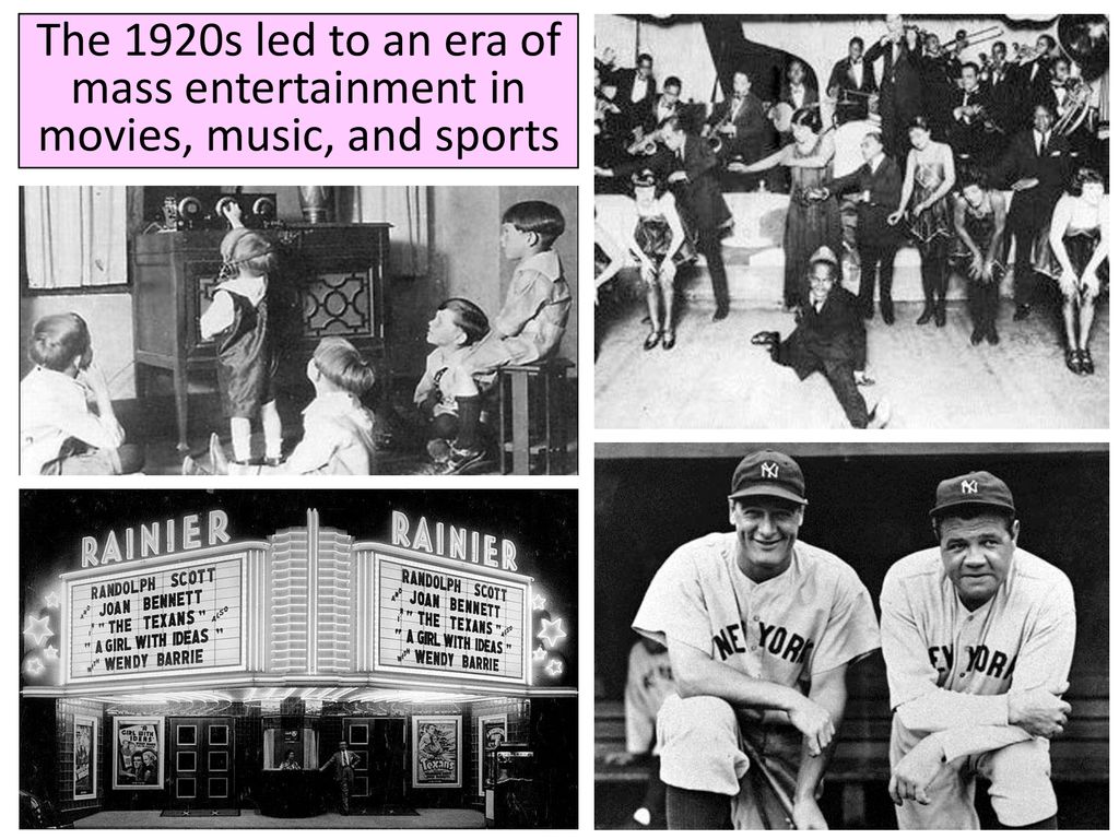 The 1920s led to an era of mass entertainment in movies, music, and sports