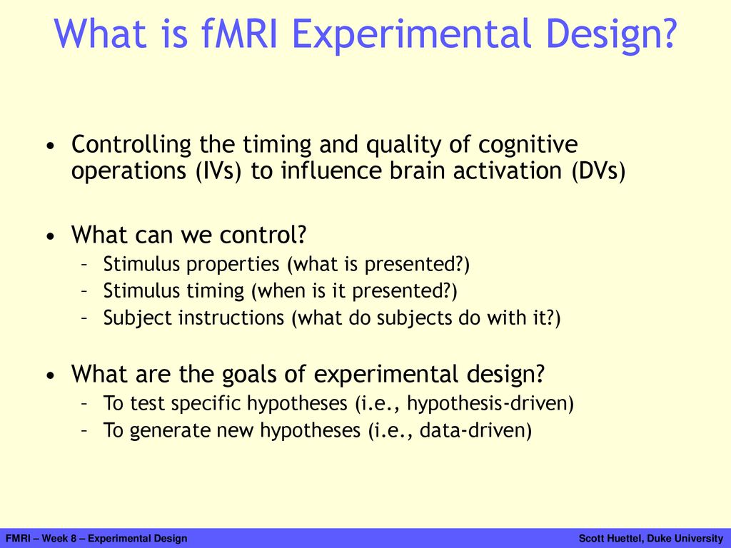 What is fMRI Experimental Design