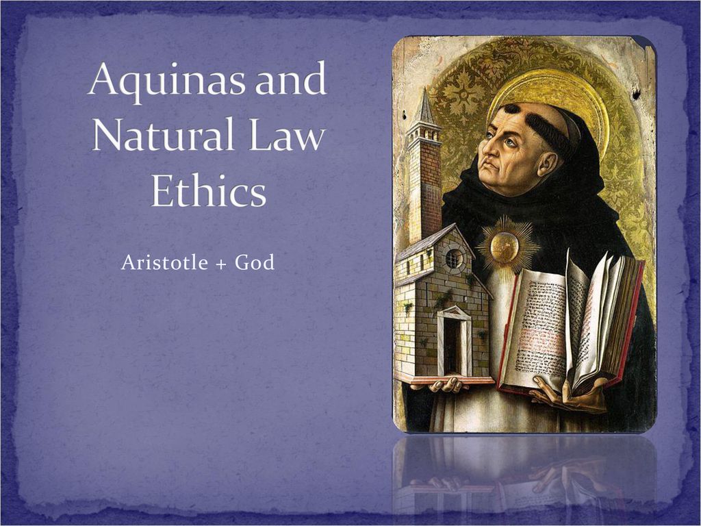 Aquinas And Natural Law Ethics Ppt Download aquinas-and-natural-law-ethics-ppt-download