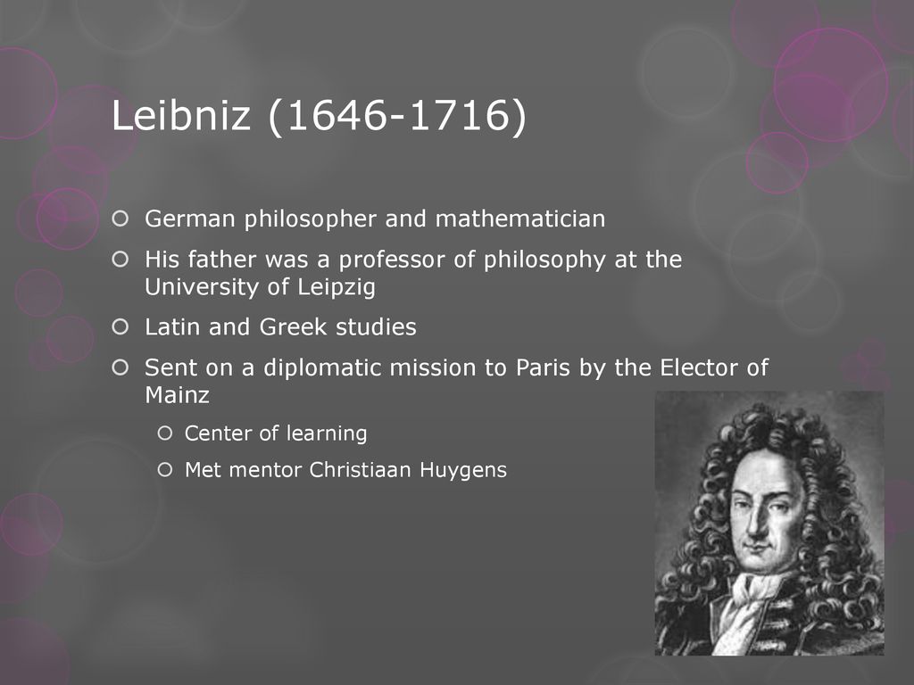 Gottfried Wilhelm von Leibniz - ppt download
