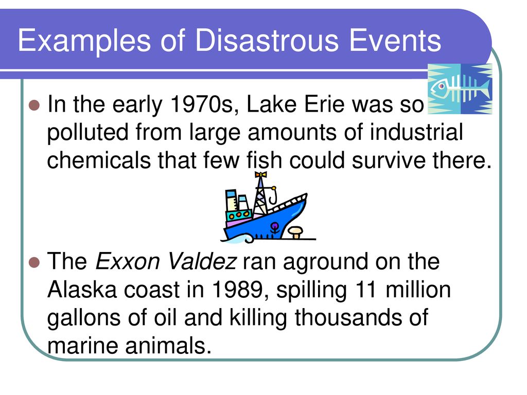 Examples of Disastrous Events