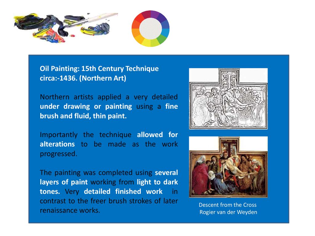Methods & Materials Oil Painting: 15th Century Technique circa: (Northern Art)