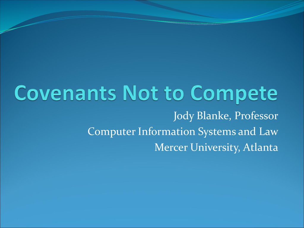 Covenants not to compete ppt download