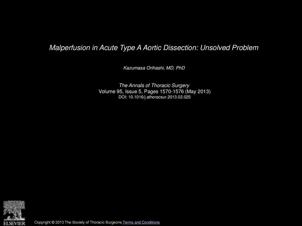 Malperfusion in Acute Type A Aortic Dissection: Unsolved Problem