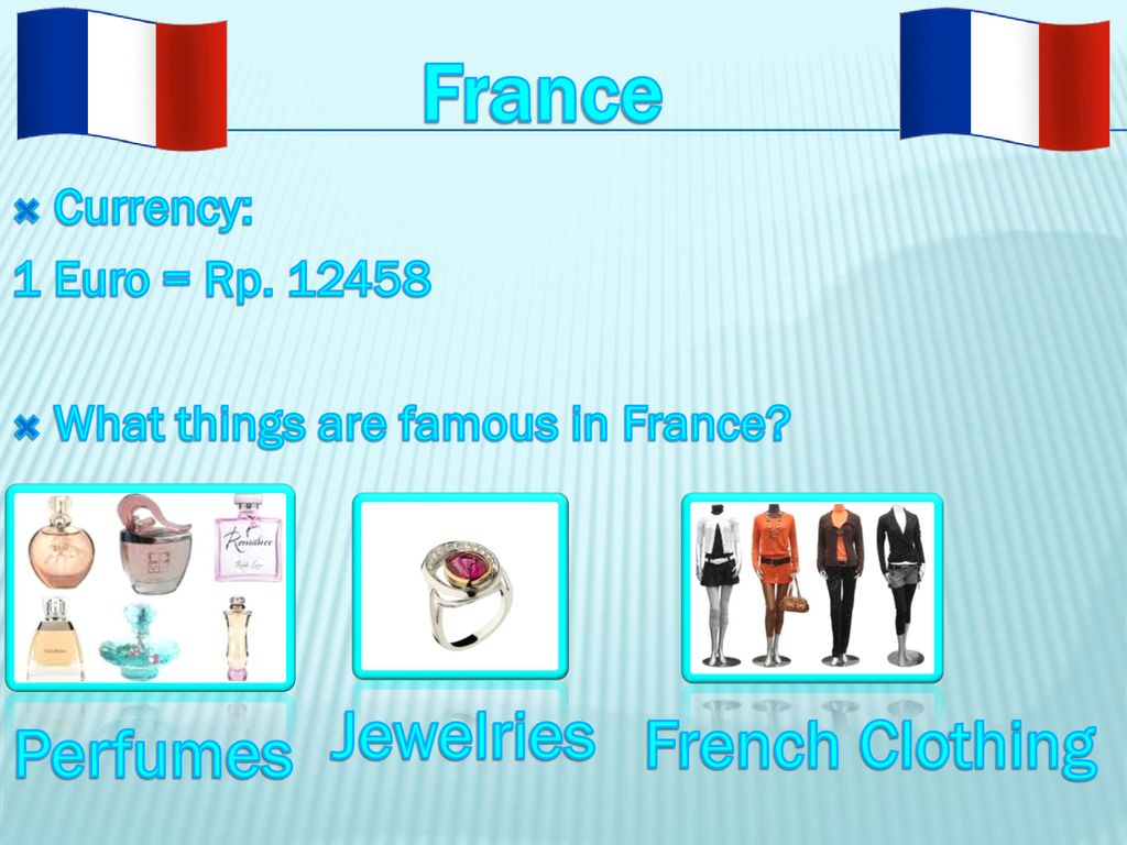France Jewelries French Clothing Perfumes Currency: 1 Euro = Rp