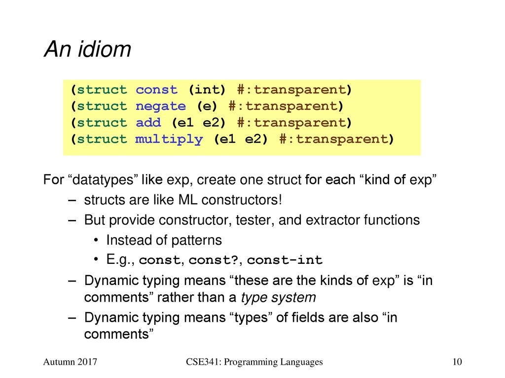 CSE341: Programming Languages Lecture 16 Datatype-Style Programming ...