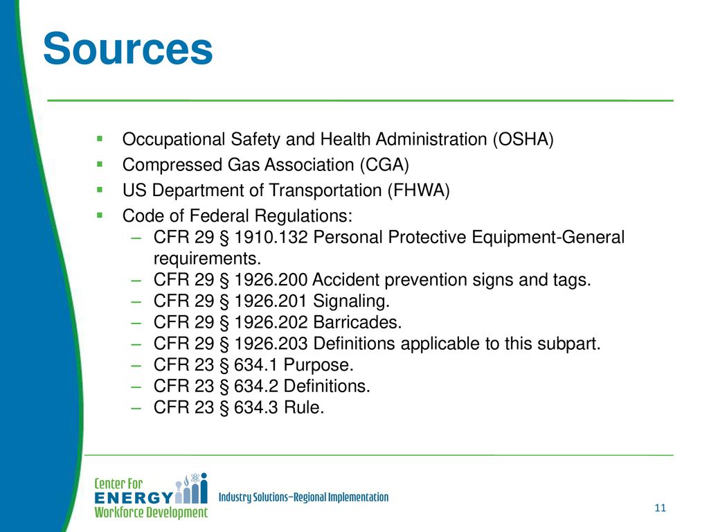 Sources Occupational Safety and Health Administration (OSHA)