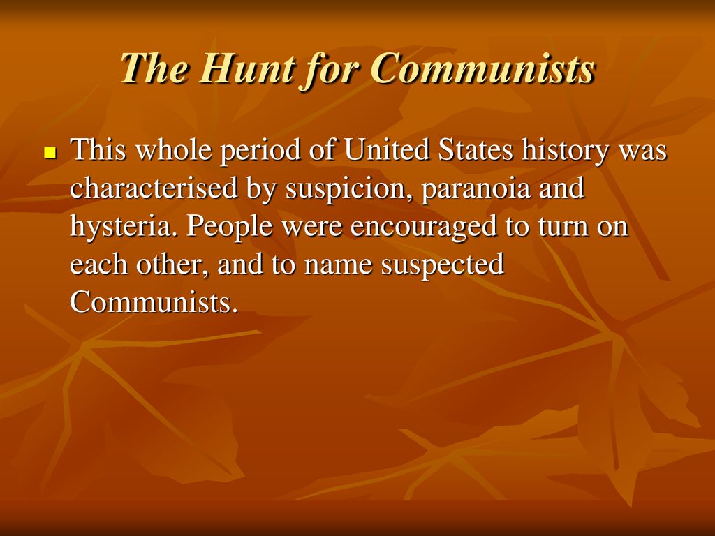 The Hunt for Communists