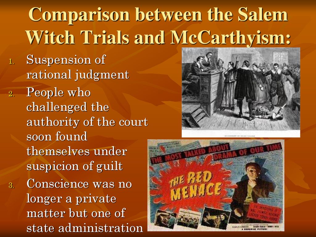Comparison between the Salem Witch Trials and McCarthyism: