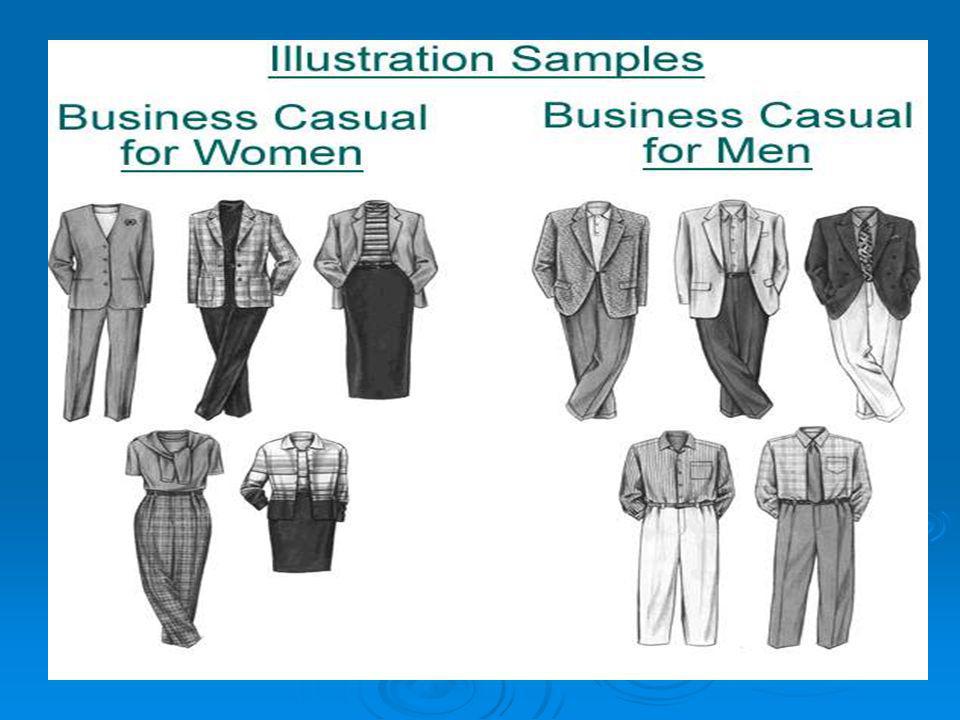 Business Casual Attire: Professional attire that appropriately covers the body and allows for relaxed comfort.