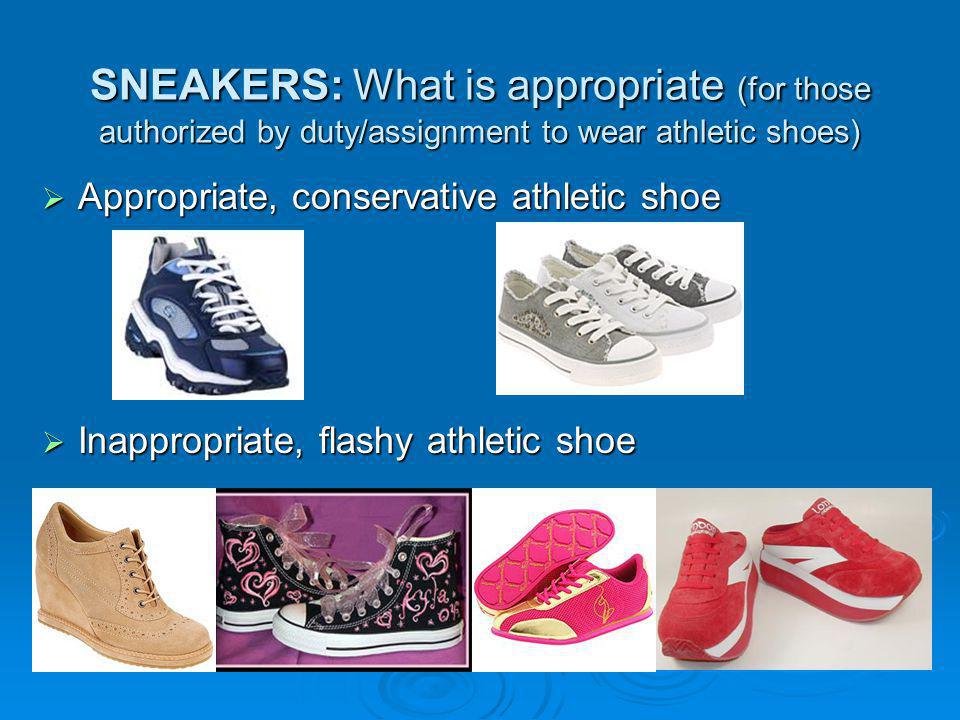 SNEAKERS: What is appropriate (for those authorized by duty/assignment to wear athletic shoes)