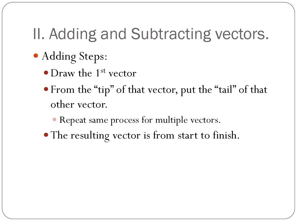 Adding vectors ppt download