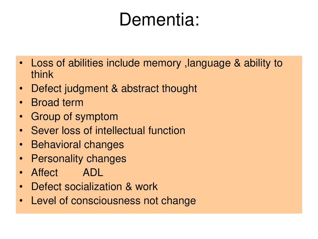 Dementia Loss Of Abilities Include Memory Language Ability To