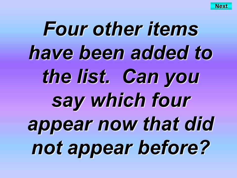 Next Four other items have been added to the list.