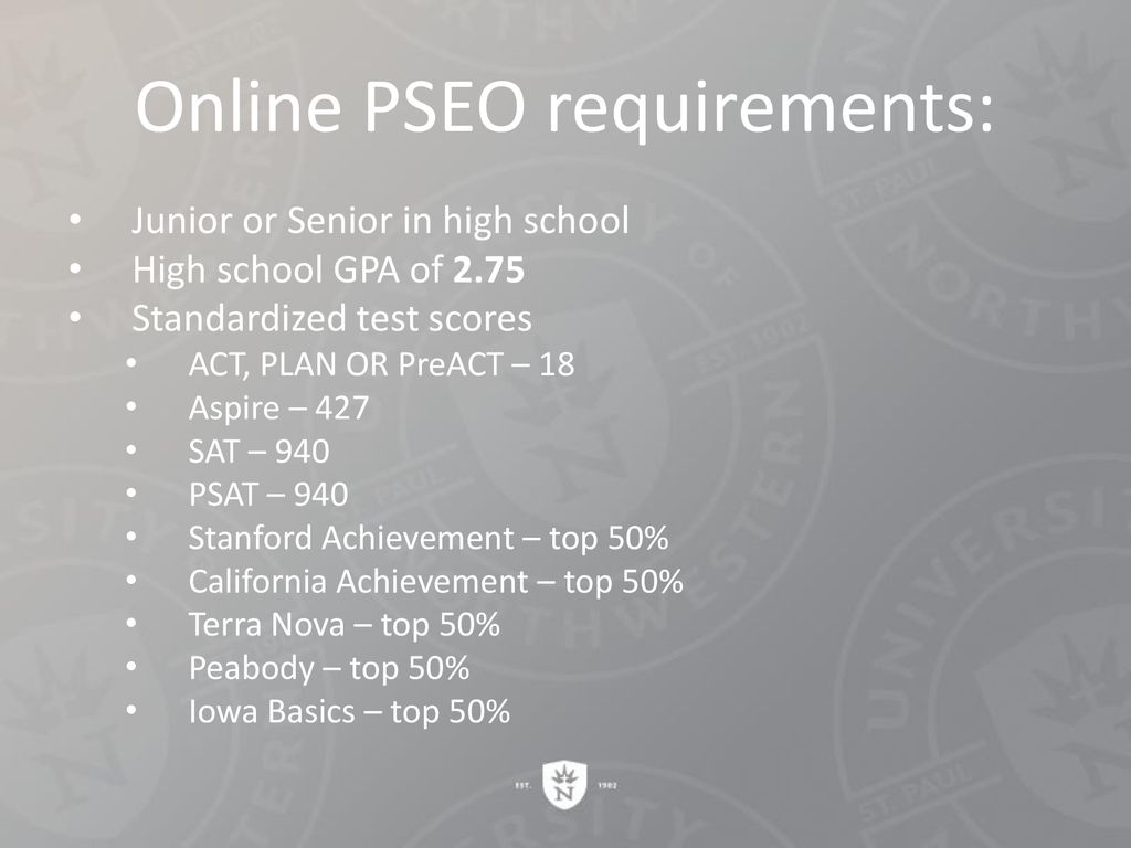 New PSEO eligibility… University of Northwestern, St. Paul