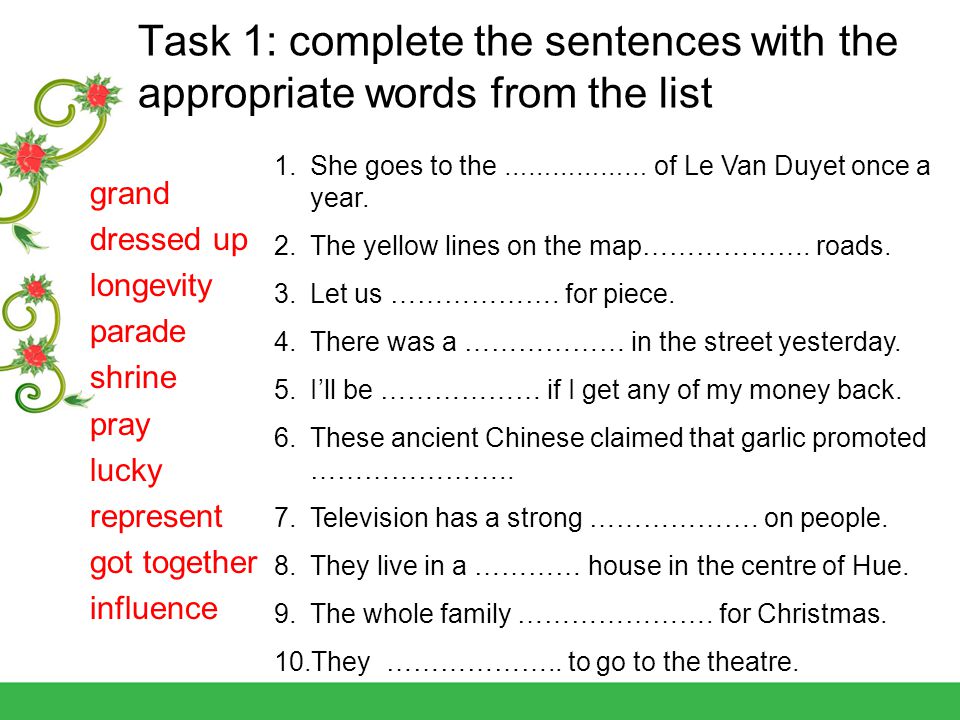 Task 1: complete the sentences with the appropriate words from the list