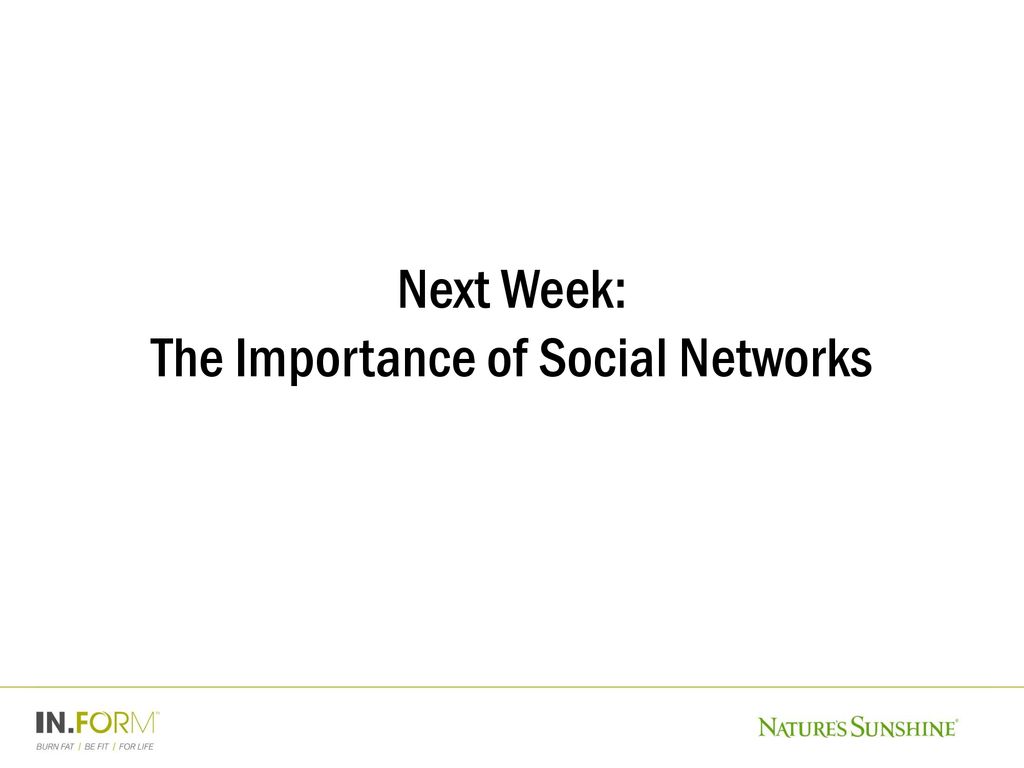 Next Week: The Importance of Social Networks