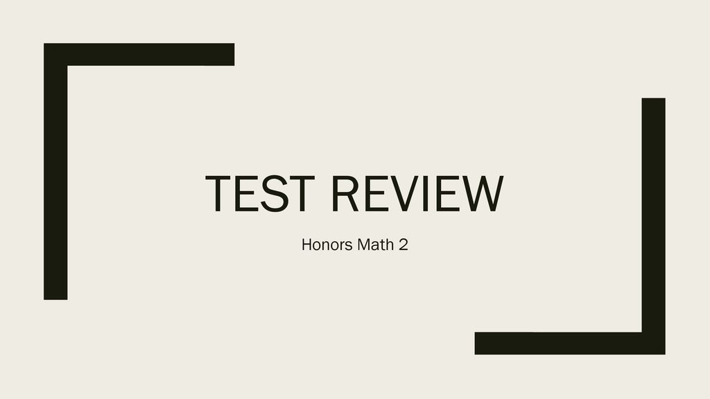 TEST REVIEW Honors Math ppt download