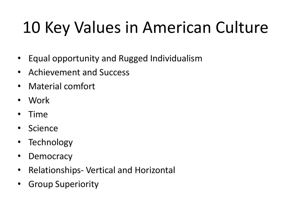 the dominant values of us culture include
