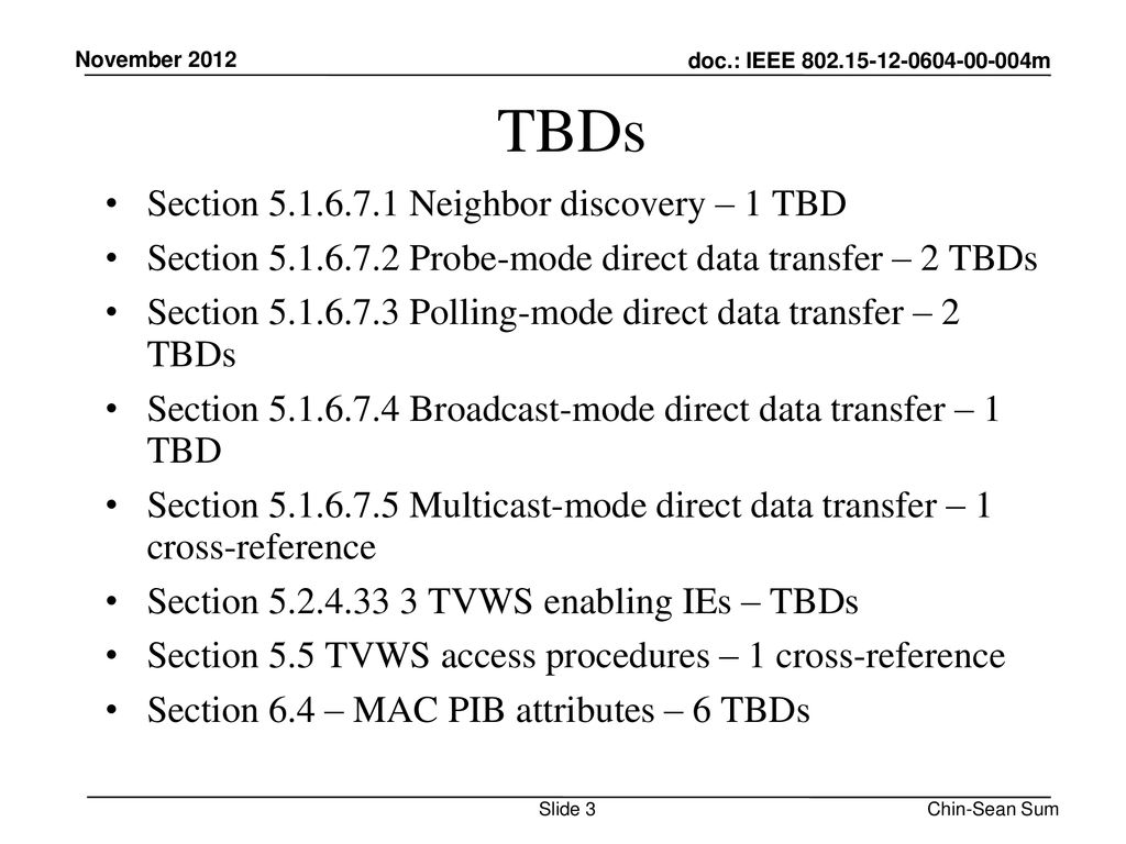 TBDs Section Neighbor discovery – 1 TBD