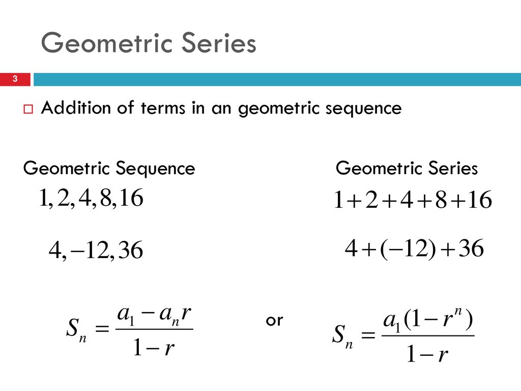 Geometric Series Definitions & Equations - ppt download