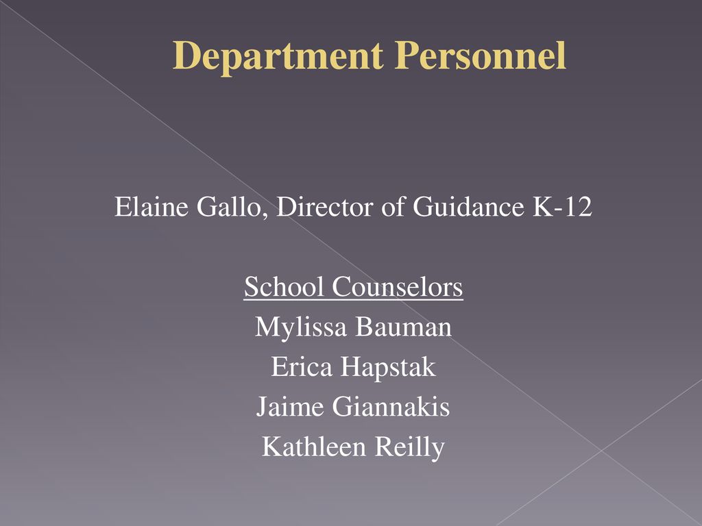 Elaine Gallo, Director of Guidance K-12
