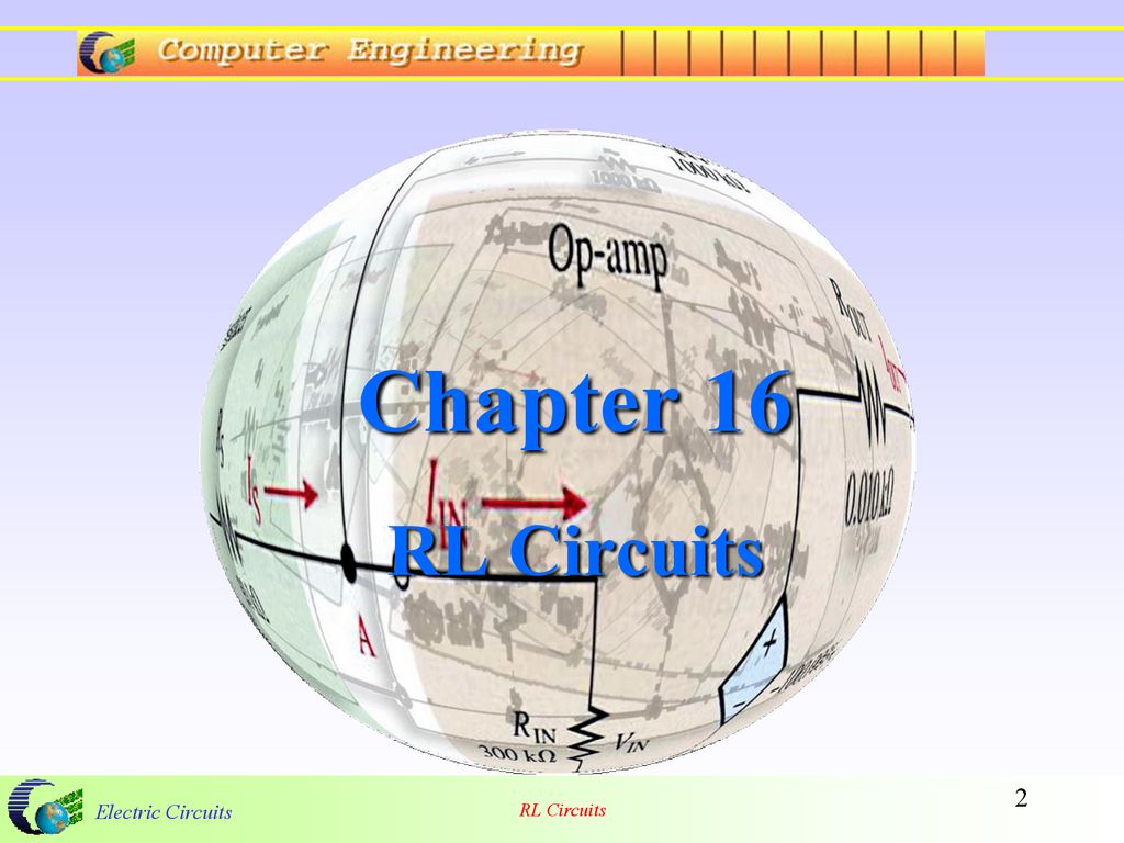 14/01/62 Chapter 16 RL Circuits Electric Circuits RL Circuits