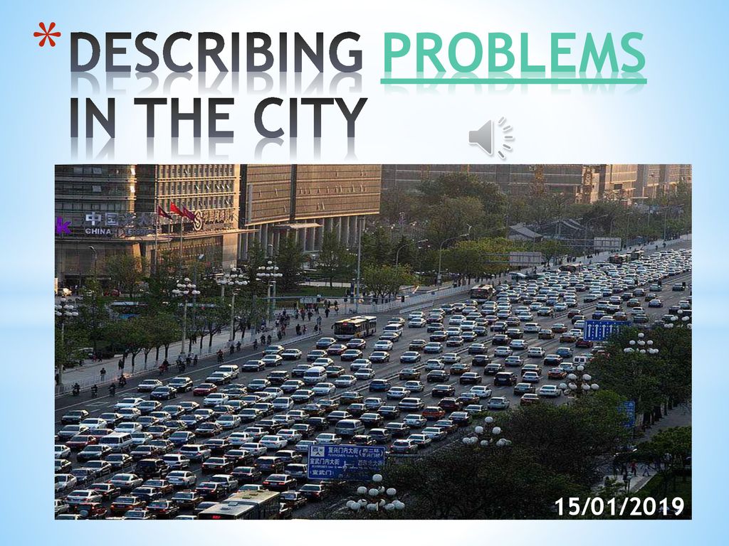 DESCRIBING PROBLEMS IN THE CITY