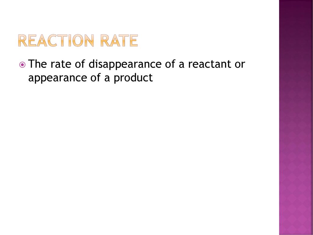 REACTION RATES Ppt Download reaction-rates-ppt-download
