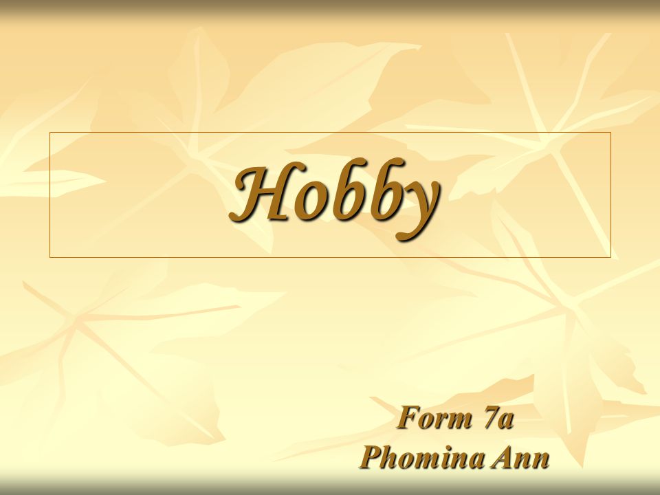 Hobby Form 7a Phomina Ann