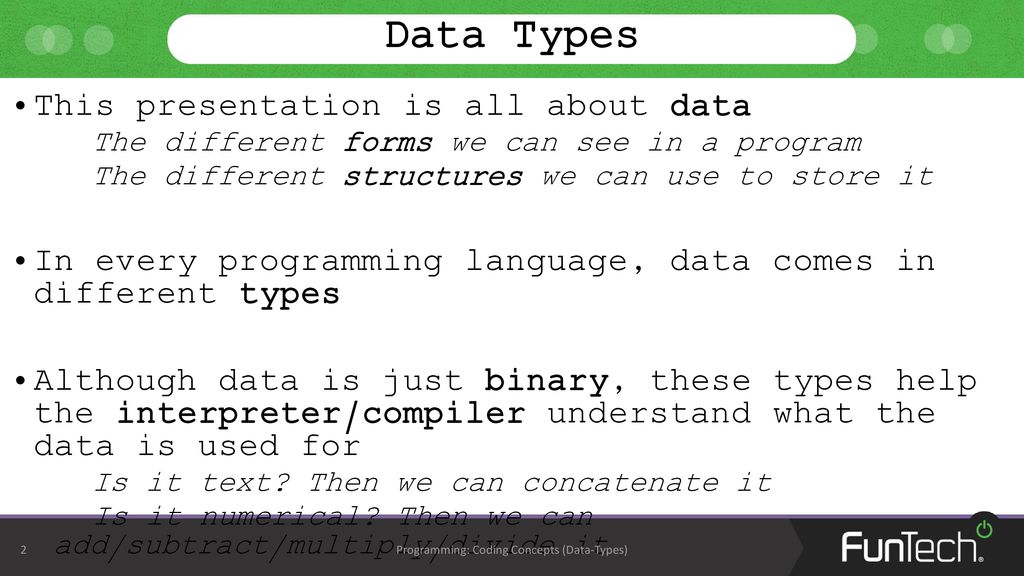 Coding Concepts (Data- Types) - ppt download