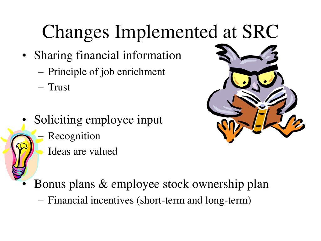 Changes Implemented at SRC